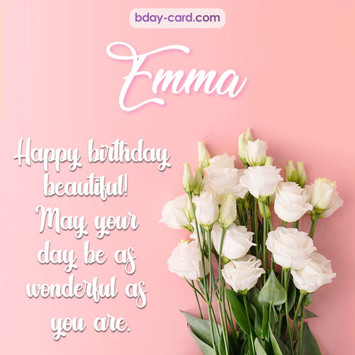 Beautiful Happy Birthday images for Emma with Flowers