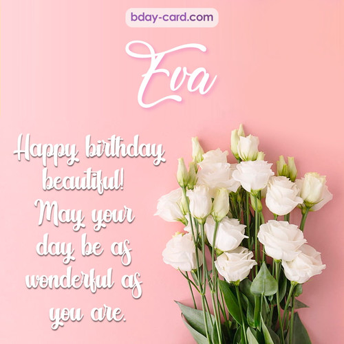 Beautiful Happy Birthday images for Eva with Flowers