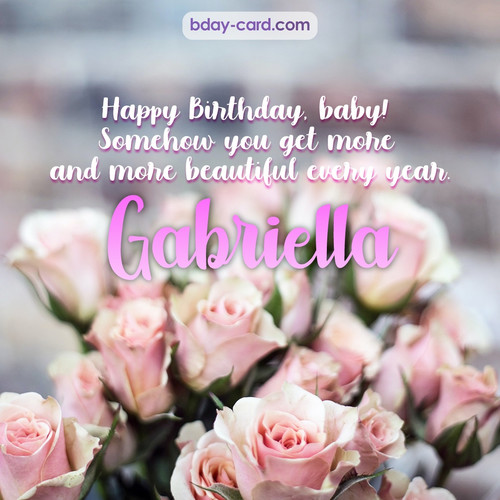 Happy Birthday pics for my baby Gabriella