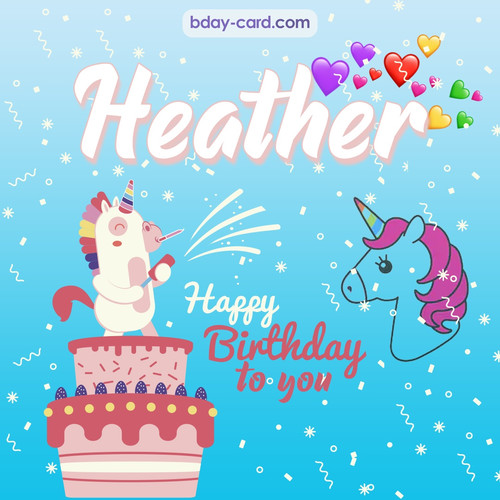 Happy Birthday pics for Heather with Unicorn