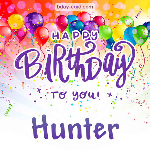 Beautiful Happy Birthday images for Hunter