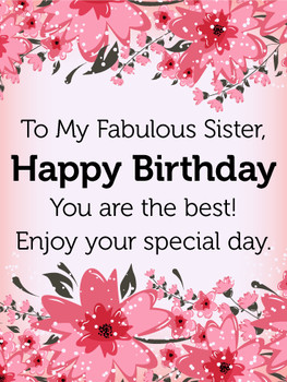 To my fabulous sister birthday flower card birthday amp g...