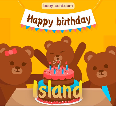 Bday images for Island with bears