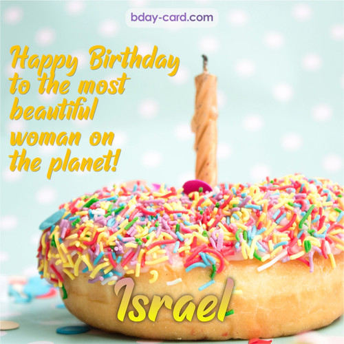 Bday pictures for most beautiful woman on the planet Israel