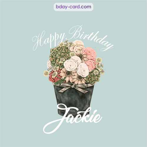Birthday pics for Jackie with Bucket of flowers