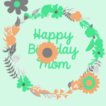 Flowery happy birthday mom! free for mom amp dad ecards 1...