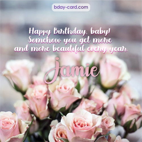 Happy Birthday pics for my baby Jamie