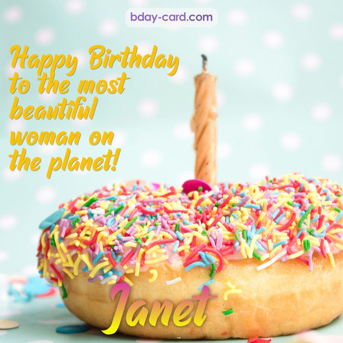 Bday pictures for most beautiful woman on the planet Janet