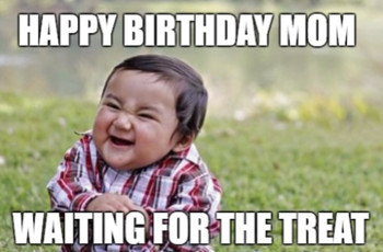 2 Happy birthday mom memes