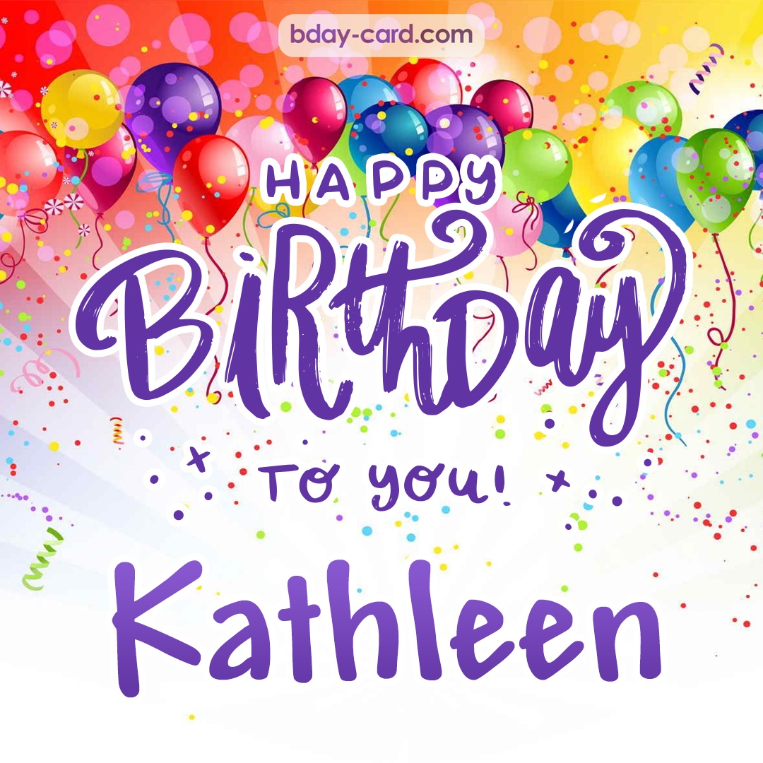 Beautiful Happy Birthday images for Kathleen