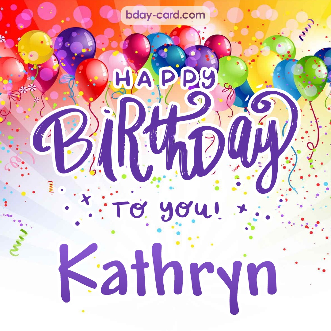 Beautiful Happy Birthday images for Kathryn