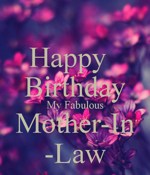 Happy birthday my fabulous mother in law poster angela keep