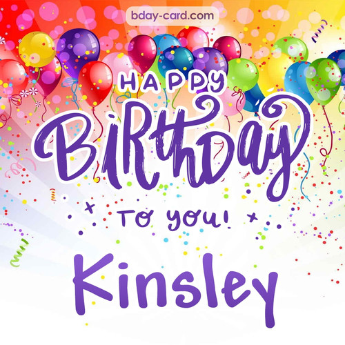 Beautiful Happy Birthday images for Kinsley