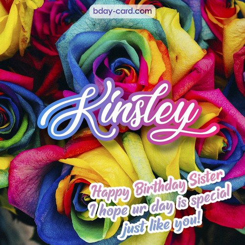 Happy Birthday pictures for sister Kinsley