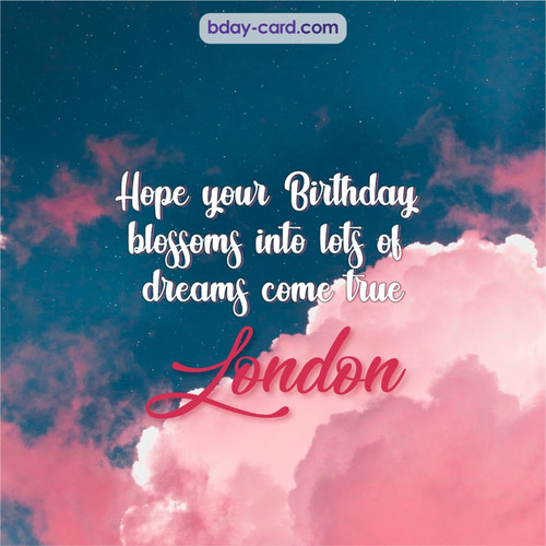 Birthday pictures for London with clouds