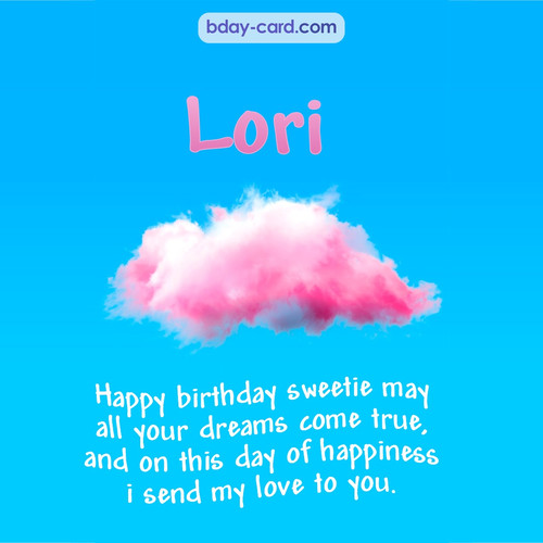 Happiest birthday pictures for Lori - dreams come true
