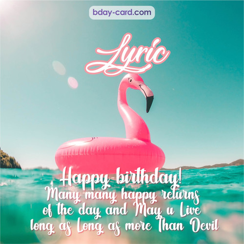 Happy Birthday pic for Lyric with flamingo