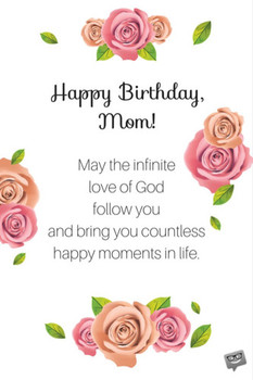 Birthday prayers for mothers bless you mom!
