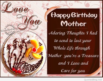 Happy birthday mom quotes and wishes