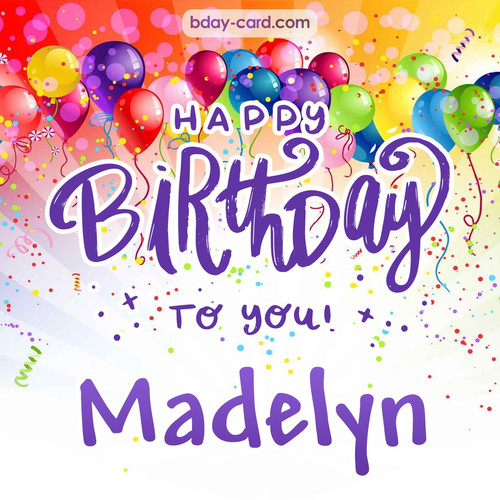 Beautiful Happy Birthday images for Madelyn