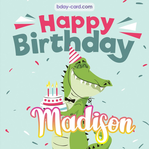 Happy Birthday images for Madison with crocodile