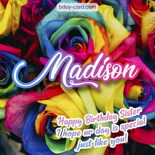 Happy Birthday pictures for sister Madison