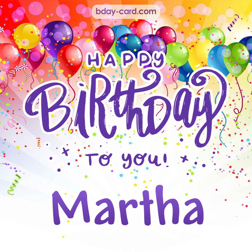Beautiful Happy Birthday images for Martha