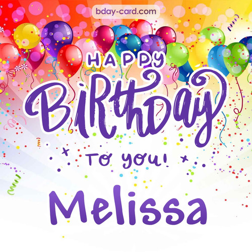 Beautiful Happy Birthday images for Melissa