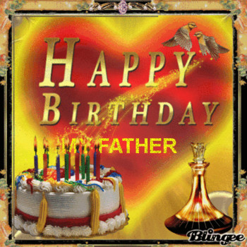 Happy birthday father pictures photos and images for face...