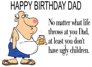 Funny happy birthday wishes for Dad💐 