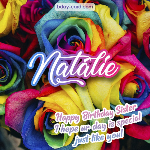 Happy Birthday pictures for sister Natalie