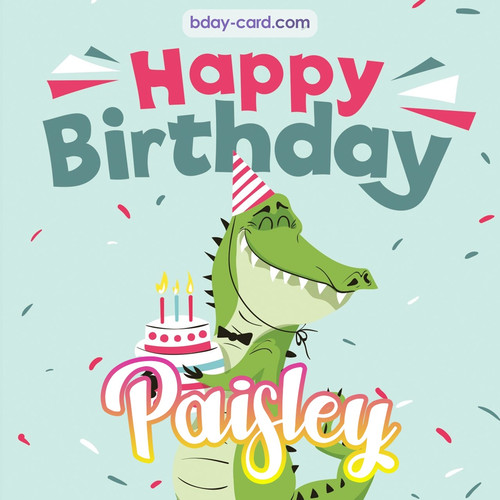 Happy Birthday images for Paisley with crocodile