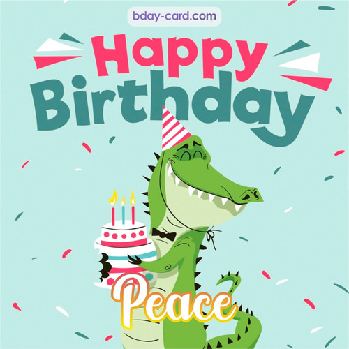 Happy Birthday images for Peace with crocodile
