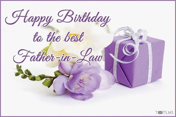 Birthday wishes for father in law messages quotes images ...