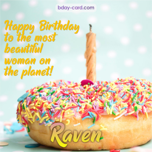 Bday pictures for most beautiful woman on the planet Raven