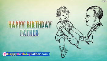 Happy birthday father from daughter @ happybirthdayfather