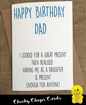 Funny rude cheeky chops cards birthday dad father daughter