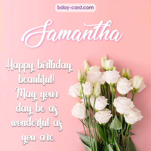 Beautiful Happy Birthday images for Samantha with Flowers