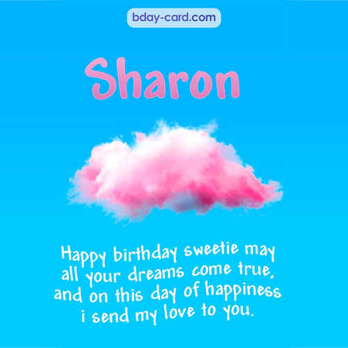 Happiest birthday pictures for Sharon - dreams come true