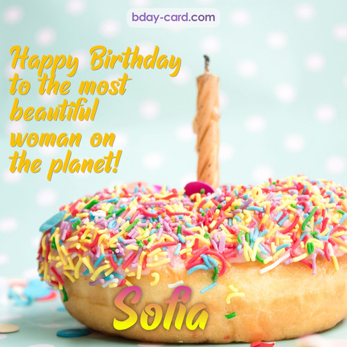 Bday pictures for most beautiful woman on the planet Sofia