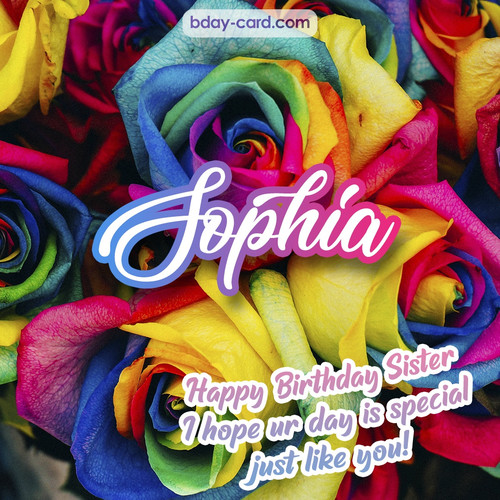 Happy Birthday pictures for sister Sophia