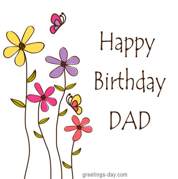 Happy birthday dad – father#39s birthday wishes