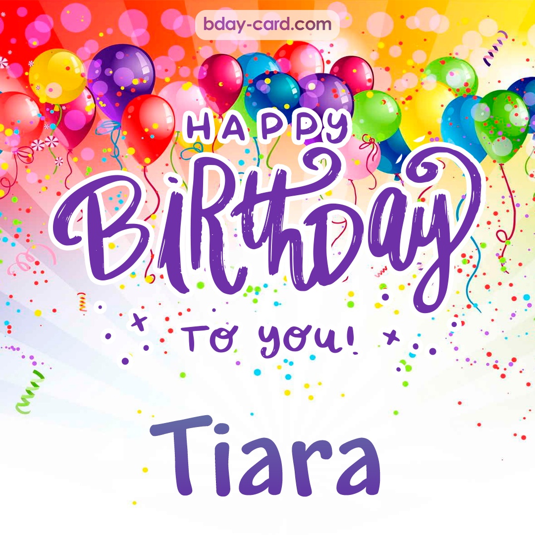 Beautiful Happy Birthday images for Tiara