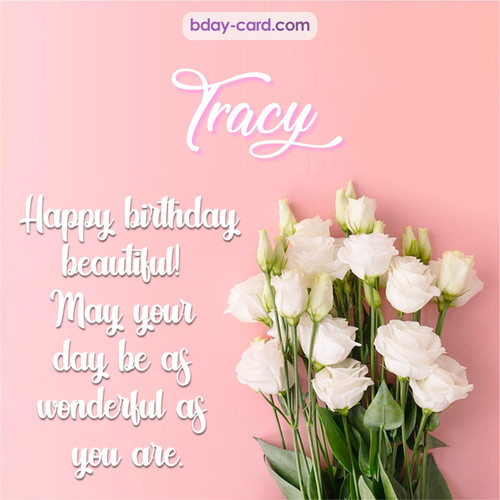 Beautiful Happy Birthday images for Tracy with Flowers