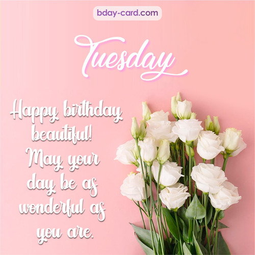 Beautiful Happy Birthday images for Tuesday with Flowers