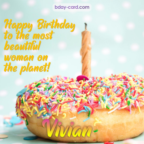 Bday pictures for most beautiful woman on the planet Vivian