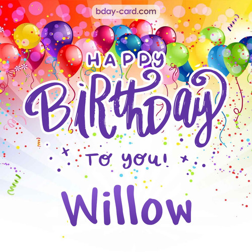 Beautiful Happy Birthday images for Willow