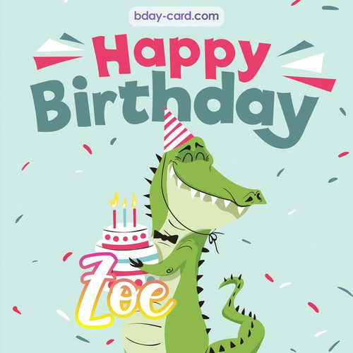 Happy Birthday images for Zoe with crocodile