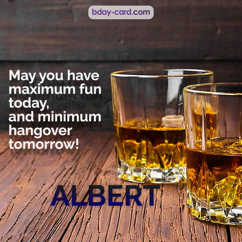 Greetings pics for Albert with Whiskey