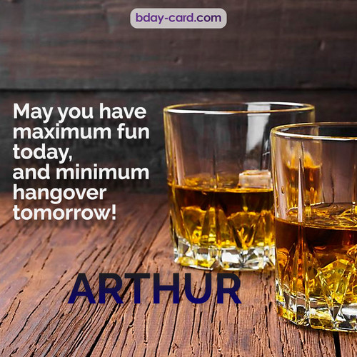 Greetings pics for Arthur with Whiskey